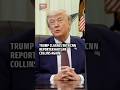 Trump claims CNN's Kaitlan Collins has 'hatred in her eyes' after WWHL interview