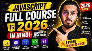JavaScript Full Course 2026 in Hindi 🔥 Beginner to Advanced