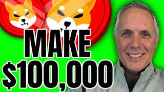 HOW TO MAKE $100,000 WITH SHIBA INU COIN!
