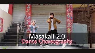 Masakali 2.0 Dance Video | A.R. Rahman | Sidharth Malhotra,Tara Sutaria