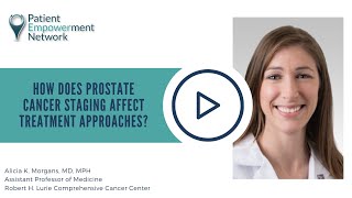 How Does Prostate Cancer Staging Affect Treatment Approaches?