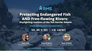 Protecting Endangered Fish AND Free-flowing Rivers