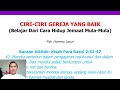 CIRI GEREJA YANG BAIK | Kisah Para Rasul 2:42-47 (Pdt Hammy Lasut)