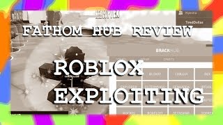 Roblox Good Script Hub Free Fathom Hub - roblox admin script hub exploit
