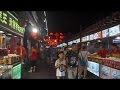 [Walk tour] 北京 王府井小吃街 Street food Wangfujing Beijing