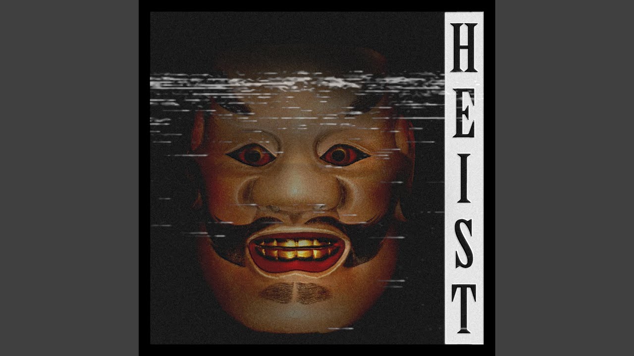 Heist Youtube Music