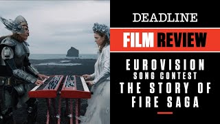 'Eurovision Song Contest: The Story of Fire Saga' Review - Will Ferrell, Rachel McAdams