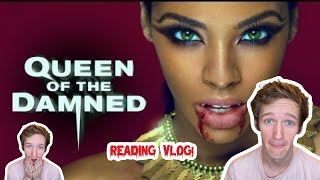 The Queen of The Damned (Vampire Chronicles Reading Vlog Part Three!)