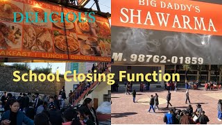 SCHOOL CLOSING FUNCTION | BIG DADDY’S SHAWARMA BIR | @tsengo vlogs | TIBETAN VLOGGER 👍