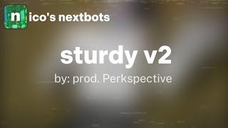 nico's nextbots ost - sturdy v2