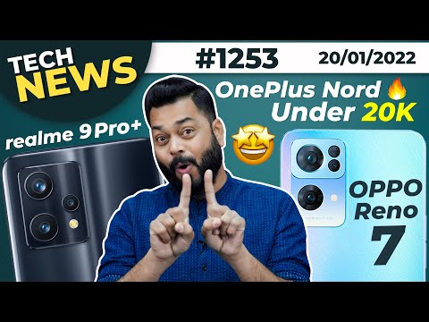 realme 9 Pro+ First Look,OnePlus Nord Under 20K,OPPO Reno7 India Launch,Redmi Note 11 Specs-#TTN1253