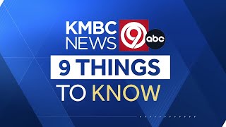 9 Things to Know 10-7