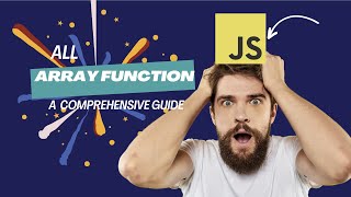 All Array Functions in JavaScript: A Comprehensive Guide | ES6, 7, 8+ #pushmethod #popmethod