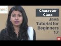 Character Class in Java | Java Tutorial for Beginners 17 | TalentSprint