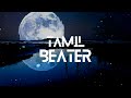 adiye x moonlight tamil beater remix tamil x english remix tamil song remix