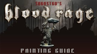 Sorastro's Blood Rage Painting Guide Ep.1: The Frost Giant