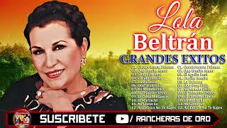 Lola Beltran Sus Grandes Exitos | Lola Beltrán. Rancheras Colección, Mexico Álbum Completo