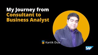 My Journey from Consultant to Business Analyst