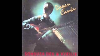 Doğan Canku - Yaşamak Güzel