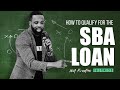 How To Qualify For The SBA Loan