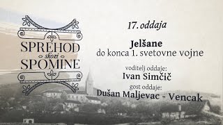 Sprehod skozi spomine - Jelšane do konca 1. svetovne vojne