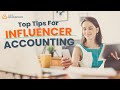 Influencer Accounting Tips You NEED to Know!