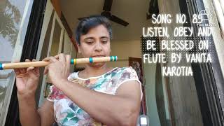 JW Song No. 89 Listen Obey \u0026 Be Blessed by Vanita Karotia