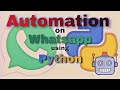 Whatsapp Automation using python | Automate your whatsapp using python script
