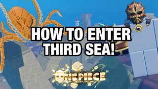 [AOPG] How To Get To Third Sea in A One Piece Game | Roblox