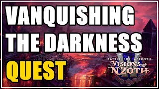 Vanquishing the Darkness Quest WoW