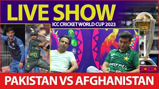 🔴LIVE | PAKISTAN vs AFGHANISTAN | ICC World Cup 2023 | PAK vs AFG | LIVE Score