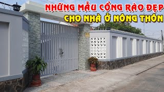 Những mẫu cổng hàng rào đẹp cho nhà cấp 4 ở nông thôn