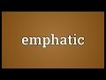 Emphatic Meaning