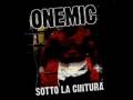 Onemic - Legendary Lyricalz Punchlinerz - Sotto La Cintura