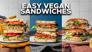 EASY VEGAN SANDWICHES FOR LUNCH | Easy Vegan Recipes