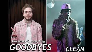 Goodbyes - Post Malone ft. Young Thug *RADIO EDIT* (CLEAN)