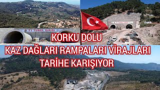 24 Kilometrelik Kazdağları Rampaları 5 bin 700 Metre Çift Tüp İki Tünel ile 5 Dakikada Geçilecek