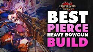 Best COMFORT PIERCE HBG Build - NEW BUILD FOR TU4 - INSANE DPS - Monster Hunter Rise Sunbreak