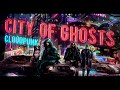 cloudpunk city of ghosts ambient synth soundtrack depth of field mix