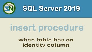 How to write a SQL Server Insert Stored Procedure and get back the Identity Column Value.