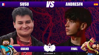 ANDRESFN VS SUSU - GRAND FINAL - LA CASTANHA 4