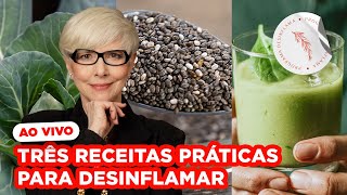 Três receitas práticas para desinflamar