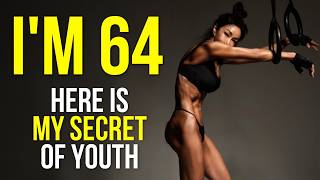 How To Look 20 Years Younger At 64? Here is My Secret of Youth