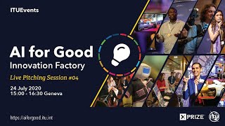 Innovation Factory Live Pitching Session #04 | AI FOR GOOD LIVE