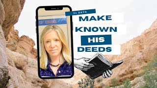 Day 12 – Isaiah 49:11-13 | Make Known His Deeds