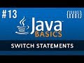 Java Programming Tutorial - Switch Statements - Episode 13