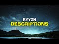 RYYZN - Descriptions (LYRICS)