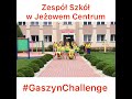 gaszynchallenge zespół szkół w jeżowem centrum