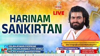 Live 372 Session 01 Harinaam Sankirtan || Vrajrajkumarji Mahodayshri || Pusthi Marg || Krishna