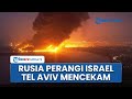 Rangkuman Hamas-Israel: Militer Rusia Tiba di Iran, Israel Terbakar 12 Menit, IDF Terkubur Massal